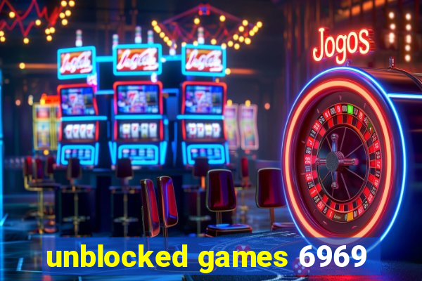 unblocked games 6969